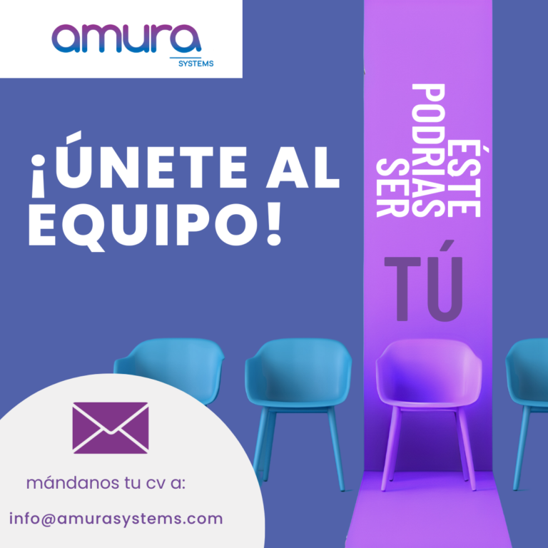 Cartel Únete al equipo, mándanos tu cv a info@amurasystems.com